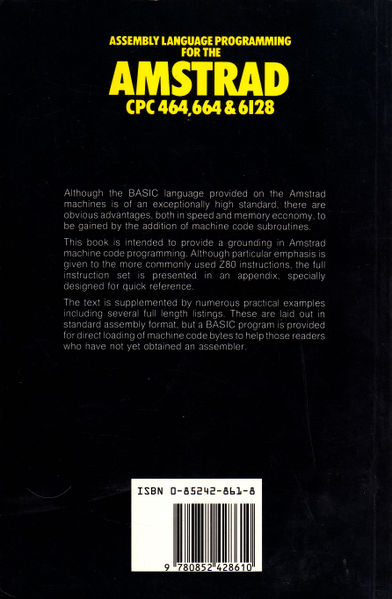 File:Assembly Language Programming for the Amstrad CPC 464, 664 & 6128 (Argus Books) Back Coverbook.jpg